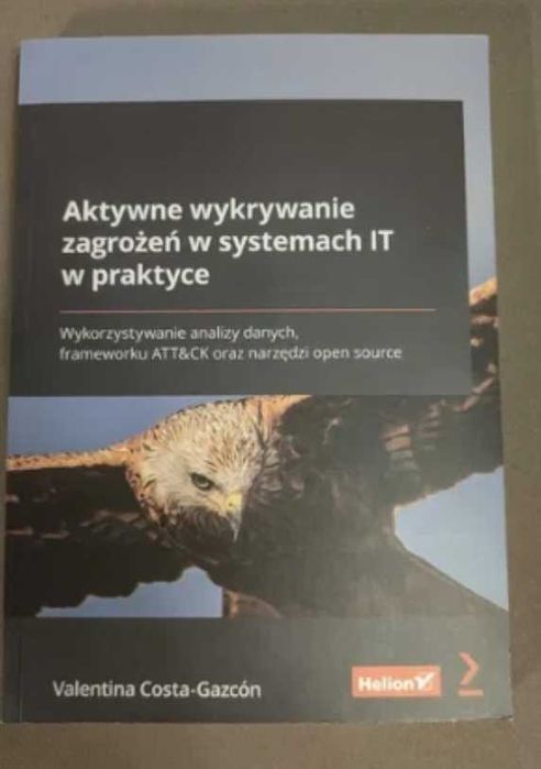 Aktywne wykrywanie zagrożeń w systemach IT w praktyce