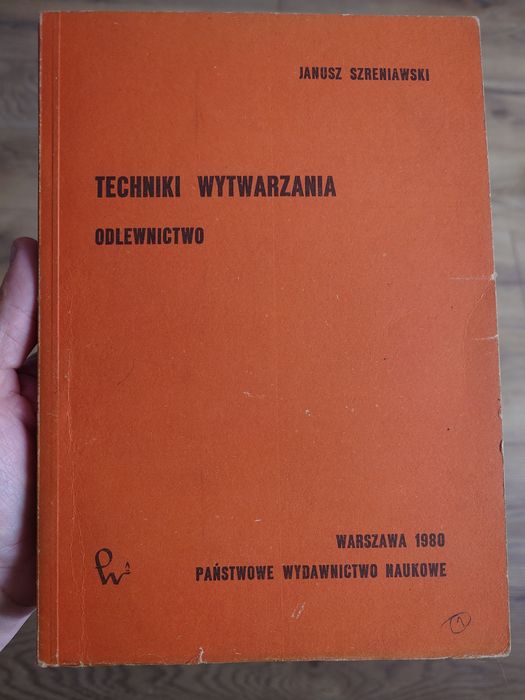 Techniki wytwarzania odlewnictwo