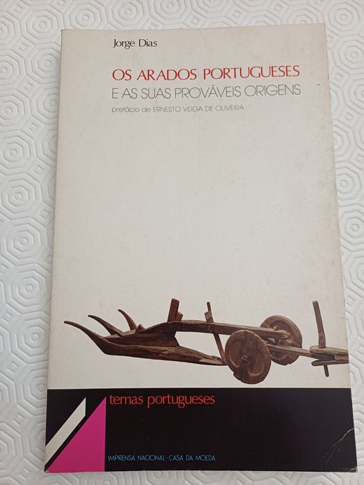 Os Arados Portugueses e as suas prováveis origens de Jorge Dias