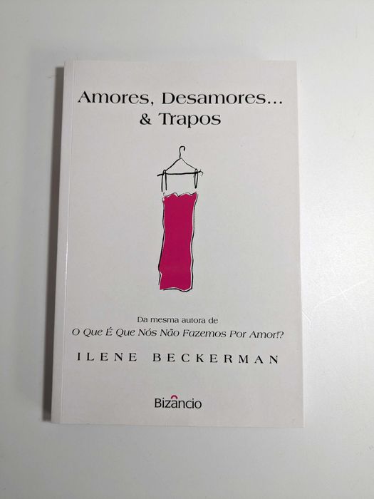 “Amores, Desamores … & Trapos” (Ilene Beckerman)