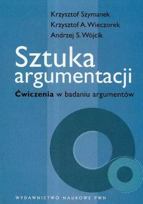 Sztuka Argumentacji. Ćwiczenia W Badaniu Argumentów. Nowy Produkt