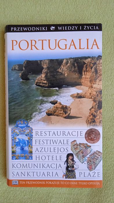 Portugalia przewodnik wiedzy i życia Unikat wydawniczy