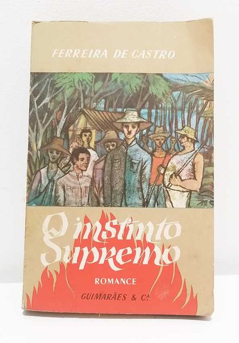 O Instinto Supremo, de Ferreira de Castro