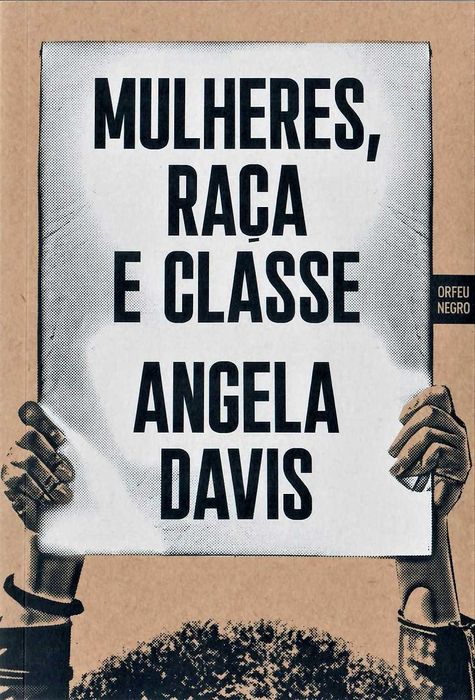 ANGELA DAVIS «A Liberdade é uma Luta Constante»