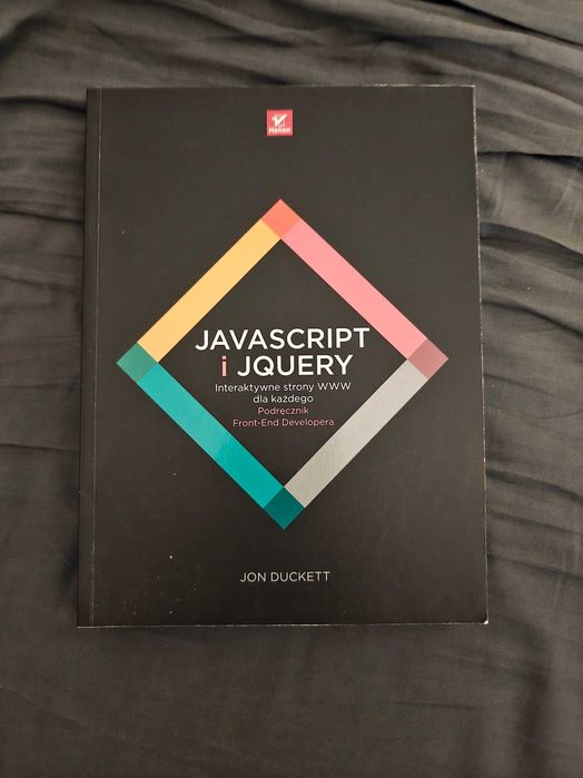 JavaScript i jQuery. Interaktywne strony WWW dla każdego