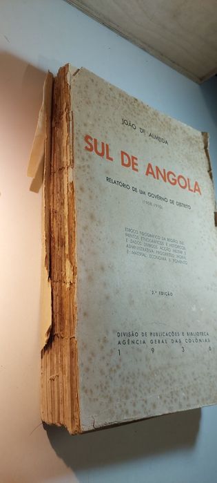 Sul de Angola, Relatório de um Governo de Distrito - João de Almeida (2ª edição, 1936) | Ver Fotos e Descrição