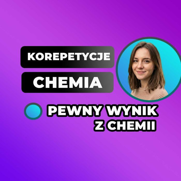 Korepetycje CHEMIA | Medycyna | Farmacja | Matura Rozszerzona | Online | Korepetytor | Nauka