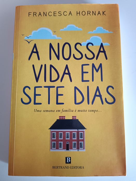 A nossa vida em sete dias - Francesca Hornak