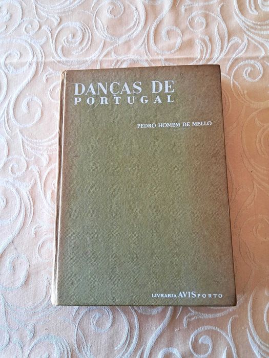DANÇAS DE PORTUGAL - PEDRO HOMEM DE MELLO (ED. TRILINGUE 1962)