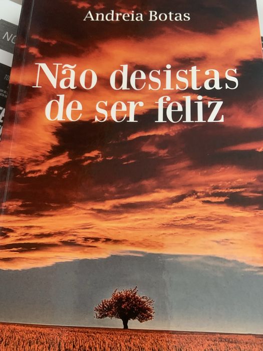 Não desistas de ser feliz
