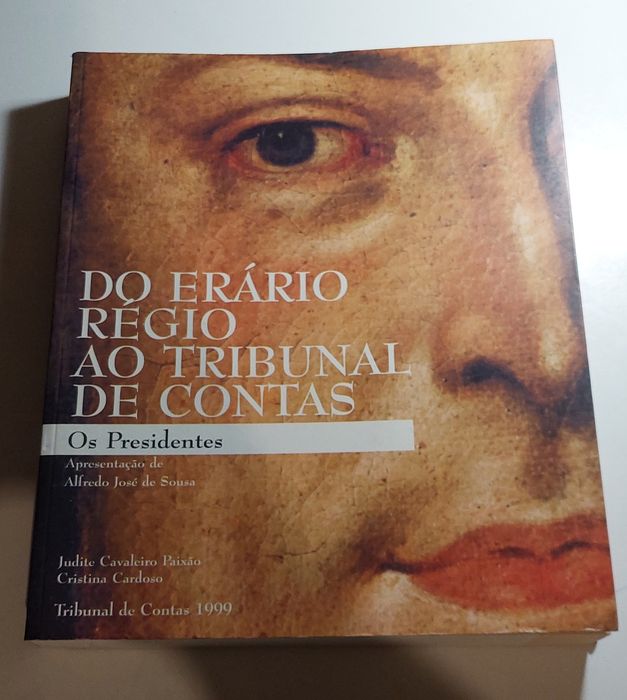Do Erário Régio ao Tribunal de Contas, Os Presidentes