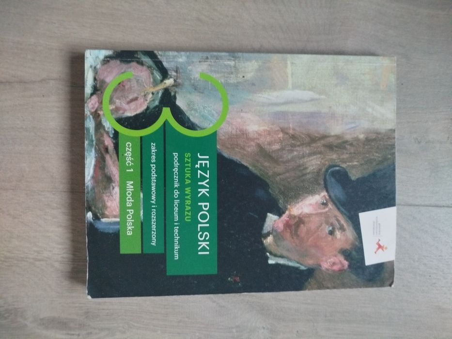 Podręcznik od języka polskiego „Język polski 3. Sztuka wyrazu. Część 1. Młoda Polska” z zakresu podstawowego i rozszerzonego