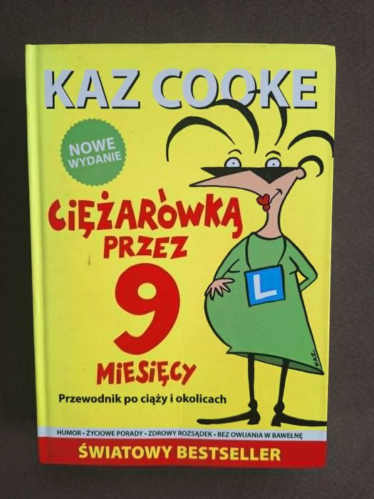 "Ciężarówką przez 9 miesięcy" Kaz Cooke