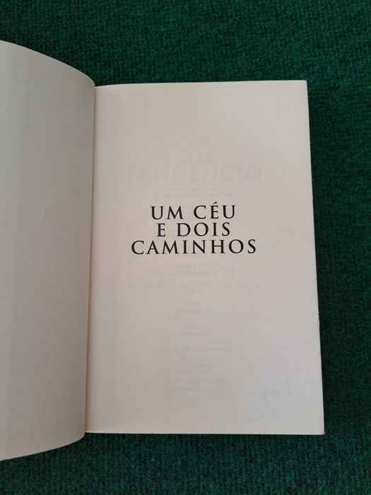 Um Céu e Dois Caminhos - José Prudêncio