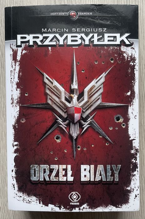 Książka Orzeł Biały - Marcin Sergiusz  Przybyłek