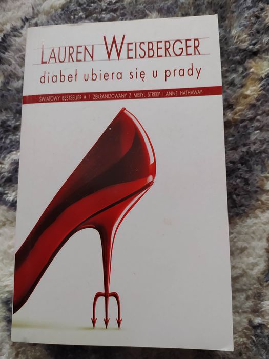 Diabeł ubiera się u Prady - Lauren Weisberger