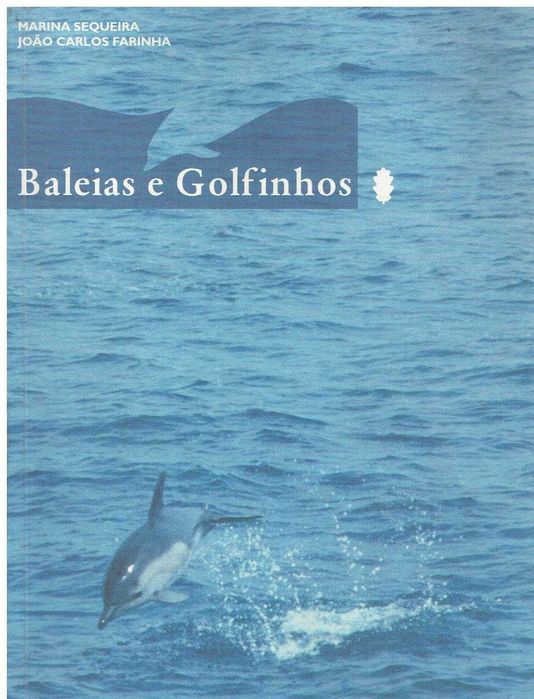 12238
	
Baleias e golfinhos  
de Marina Sequeira