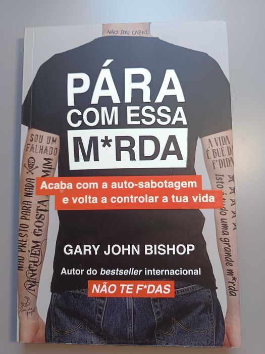 Pára com Essa M*rda – Gary John Bishop