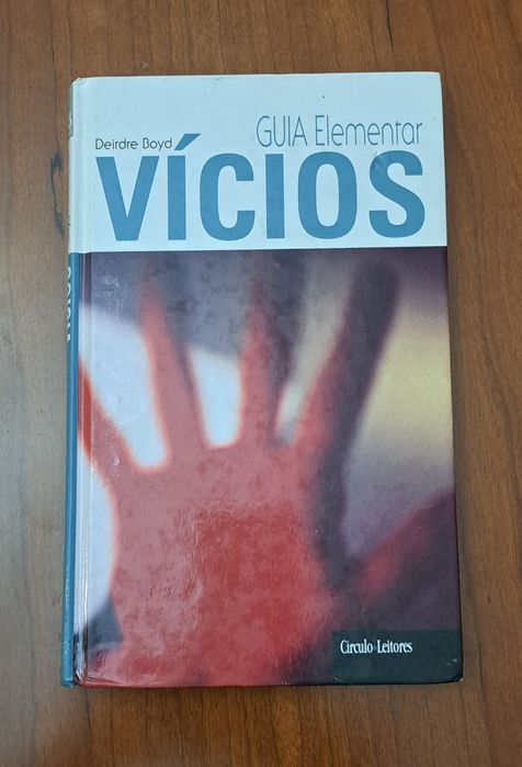 Livro "Vícios- Guia Elementar - Deirdre Body- Circulo de Leitores