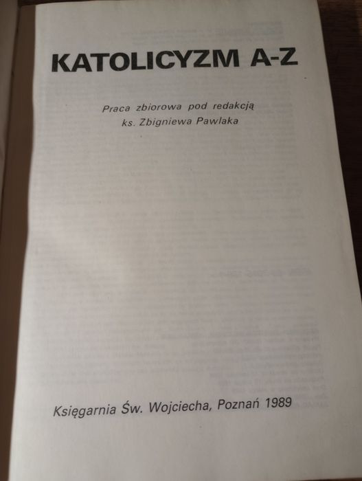 Katolicyzm A-Z. pod Red. Zbigniewa Pawlaka