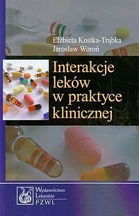 Interakcje Leków W Praktyce Klinicznej. Nowy Produkt