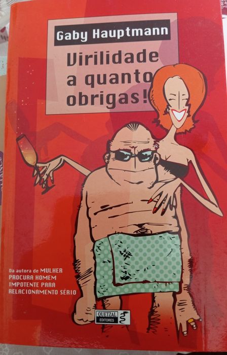 Livro Virilidade a quanto obrigas!