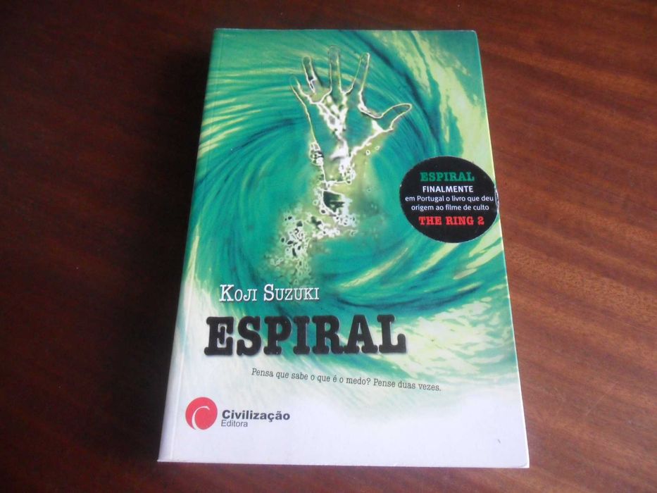 "Espiral" de Koji Suzuki - 1ª Edição de 2006