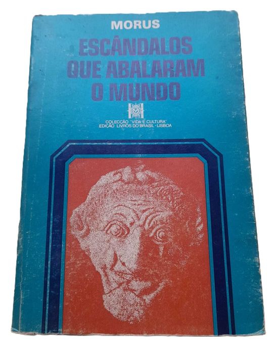 Escândalos que Abalaram o Mundo, de Morus