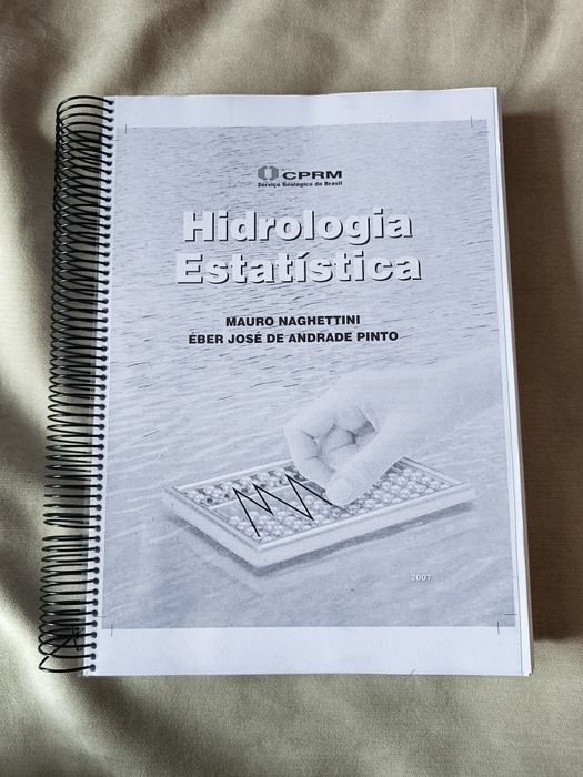 Hidrologia Estatística - Mauro Naghettini / Éber José de Andrade Pinto