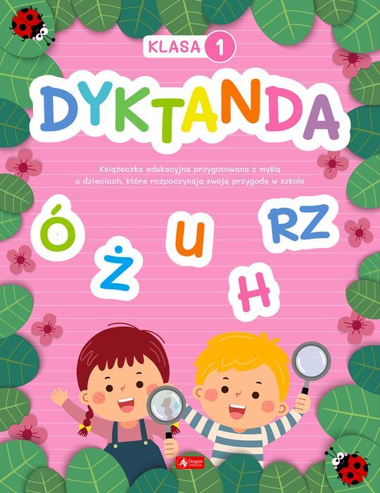 Dyktanda. Klasa 1 . Opracowanie Zbiorowe