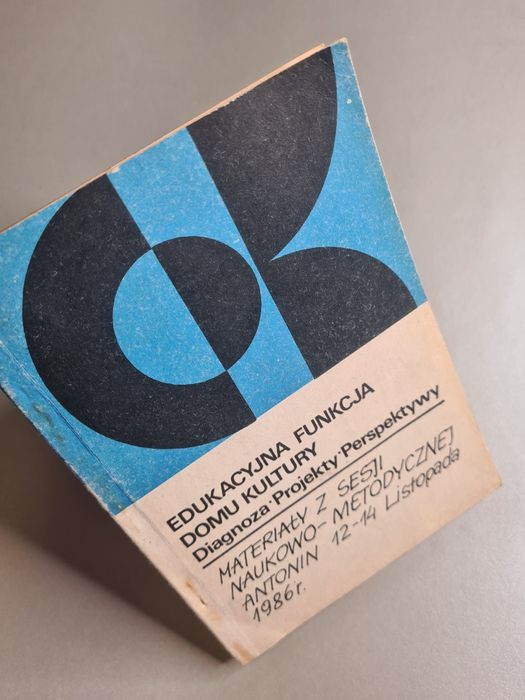 Edukacyjna funkcja domu kultury. Diagnoza, projekty, perspektywy