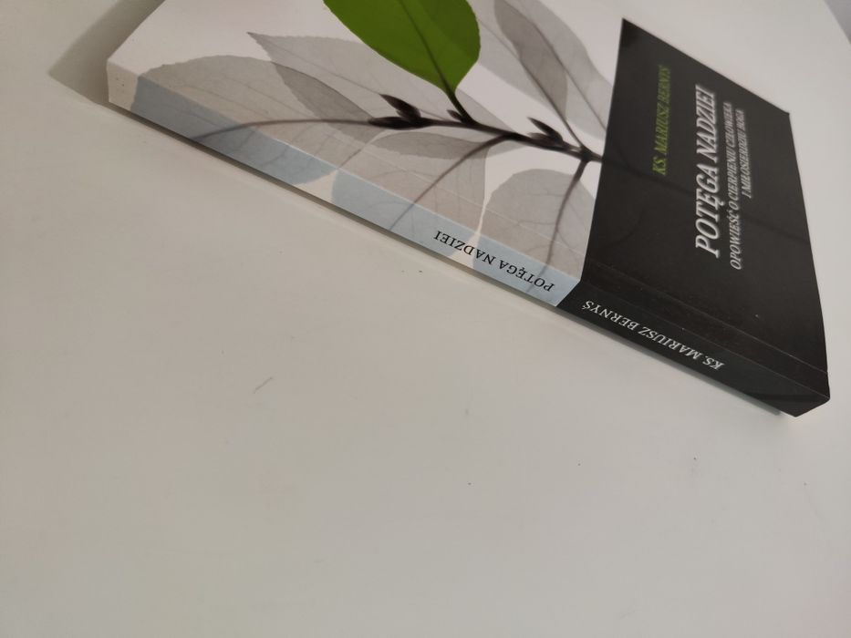 Potęga nadziei - ks. Mariusz Bernyś x