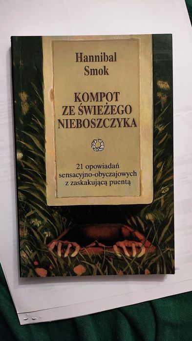 Kompot ze świeżego nieboszczyka - Hannibal Smok