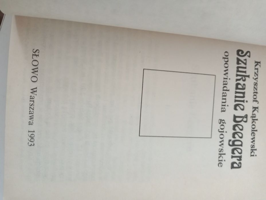 Szukanie Beegera Opowiadania gojowskie Kąkolewski Krzysztof