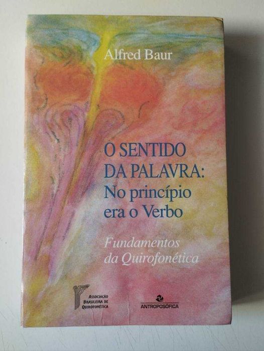 O Sentido da Palavra: Fundamentos da Quirofonética