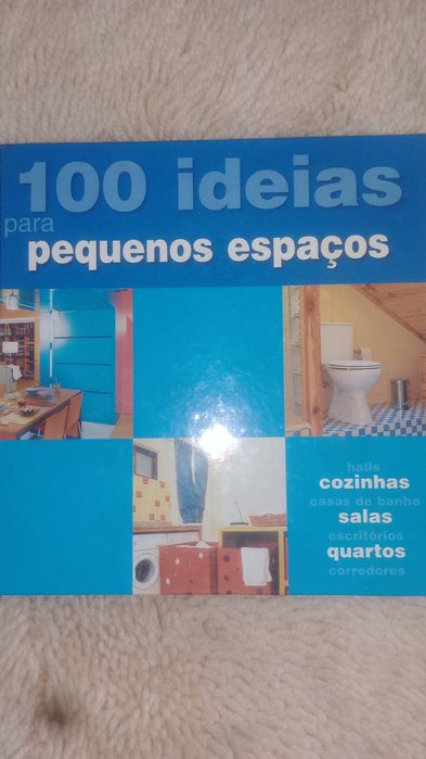 100 ideias para pequenos espaços