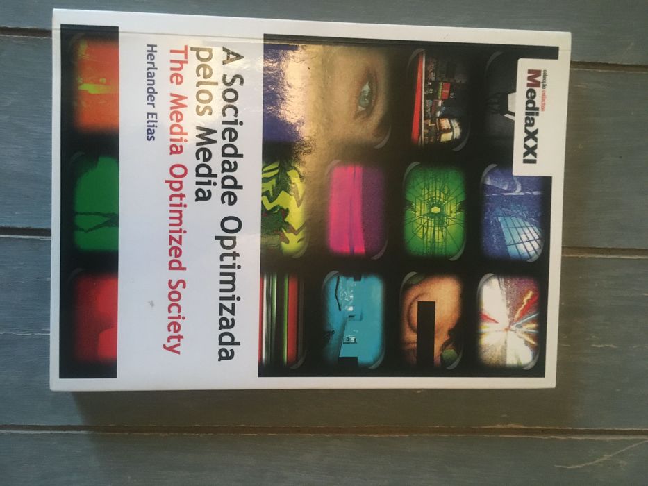 A sociedade optimizada pelos media