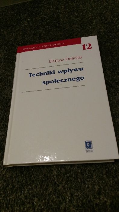 UNIKAT Techniki wpływu społecznego Doliński, psychologia,psychoterapia