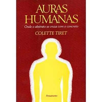 "Auras Humanas" de Colette Tiret - Editora Pensamento