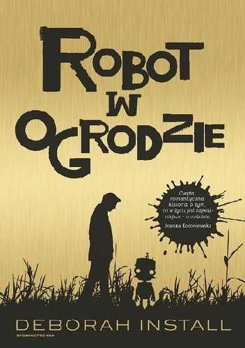 Robot w ogrodzie Deborah Install