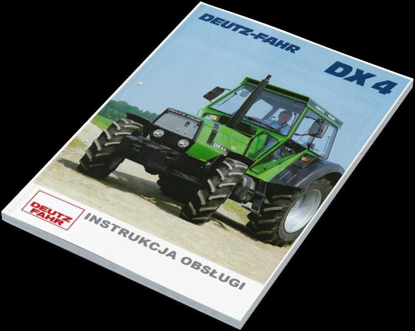 Ciągnik DX4 ciągnik DX 4.10 DX 4.20 DX 4.30 Deutz Fahr  Instrukcja obsługi