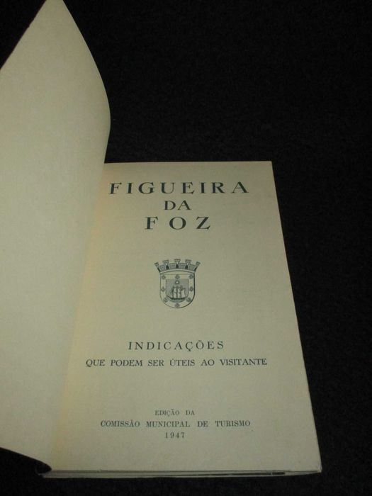 Livro Figueira da Foz A Mais Linda Praia de Portugal 1947
