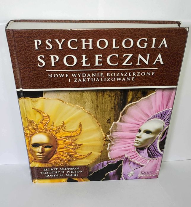 Aronson - Psychologia społeczna Nowe wydanie zaaktualizowane