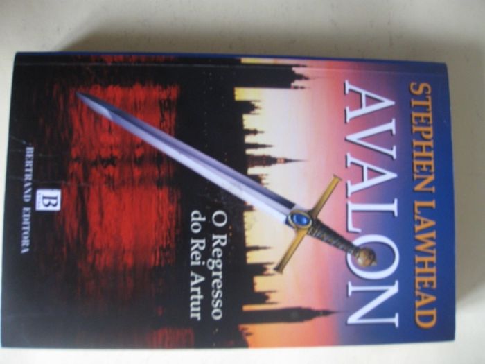 Avalon - O Regresso do rei Artur de Stephen Lawhead
