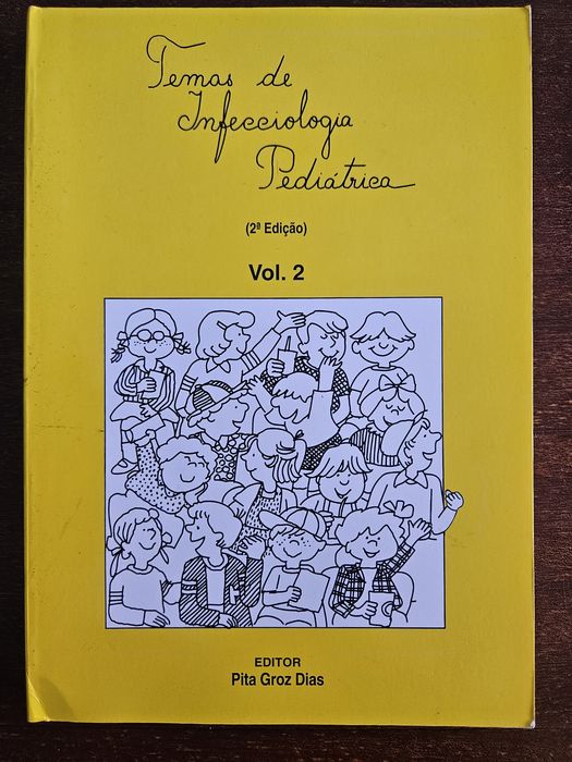Temas de infecciologia pediátrica 2a edição  - Vol.2
