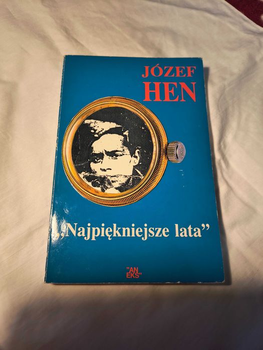 Józef Hen Najpiękniejsze lata
