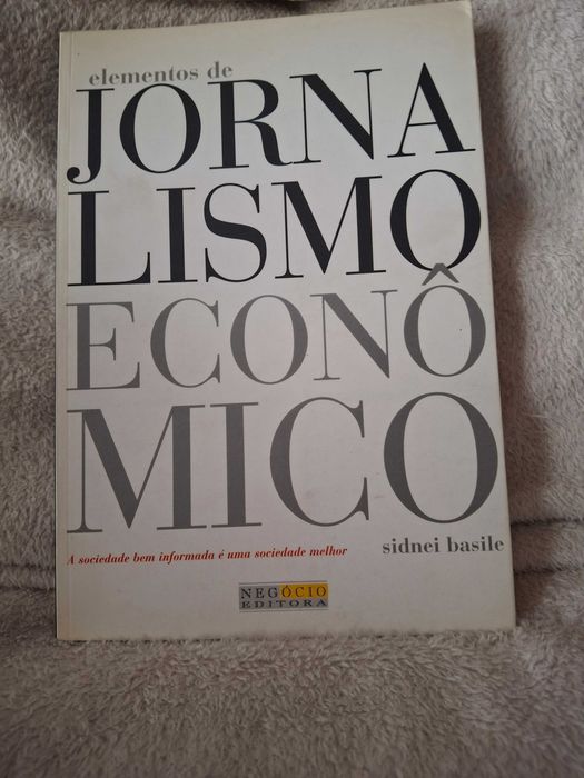Livro "Elementos de jornalismo económico", de Sidnei Basile, 2002. Muito bom estado. 8€. Lisboa