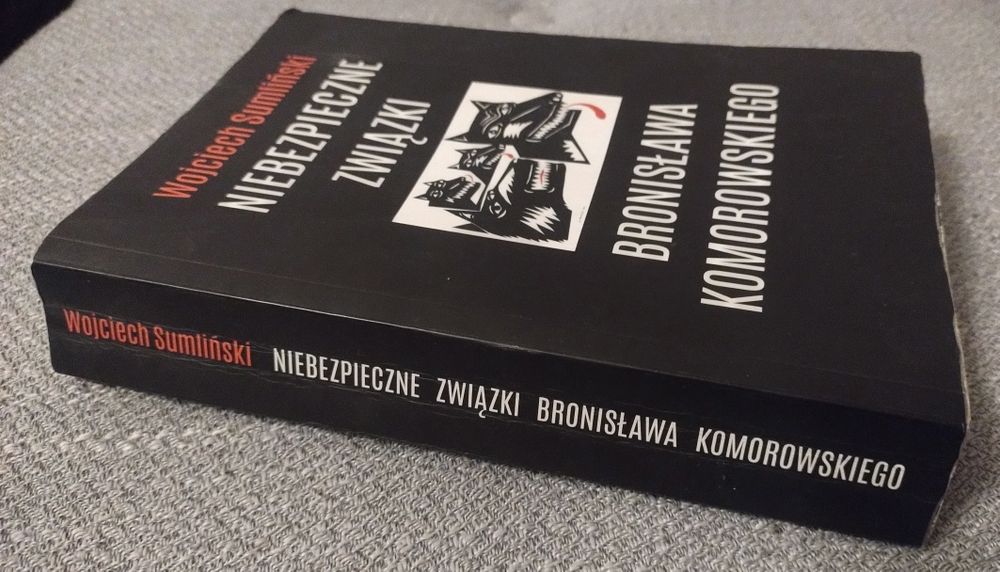 Niebezpieczne Związki Bronisława Komorowskiego Sumliński