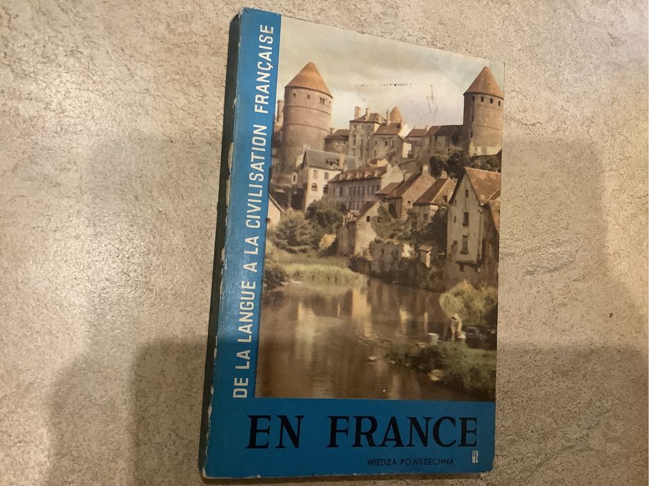 En france de la langue a la civilisation francaise
