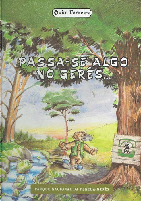 16371

 Passa-se algo no Gerês
Quim Ferreira